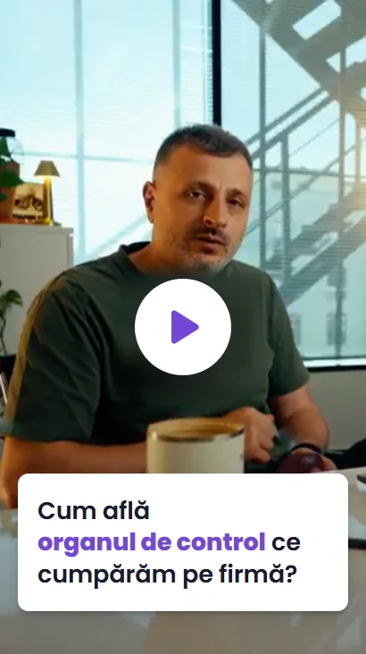 Cum află organul de control ce cumpărăm pe firmă