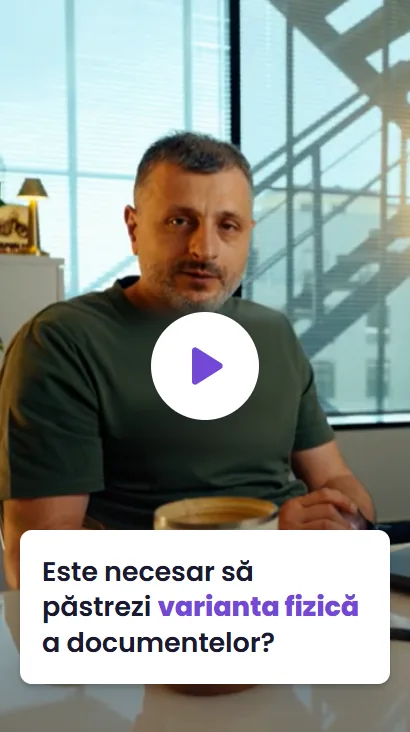 Este necesar să păstrezi varianta fizică a documentelor?